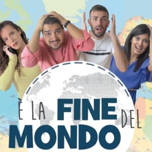 E’ la fine del mondo